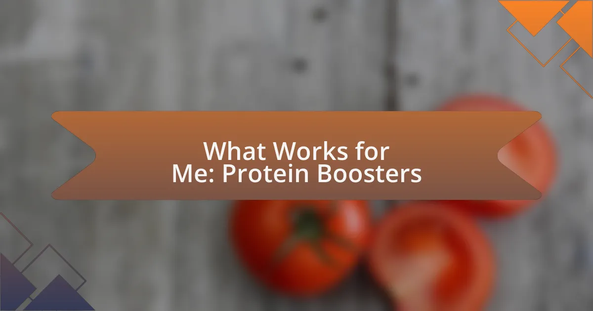 What Works for Me: Protein Boosters